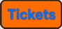 Tickets